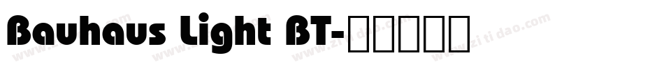 Bauhaus Light BT字体转换